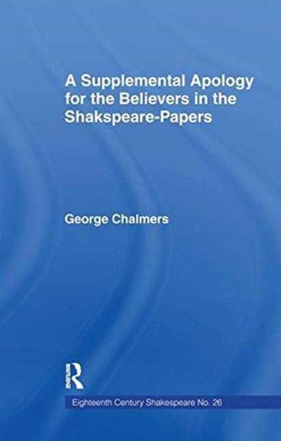 Book cover of: Supplemental Apology for Believers in Shakespeare Papers. By: George Chalmers