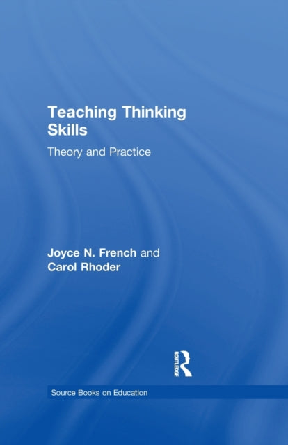 Book cover of: Teaching Thinking Skills. By: Carol Rhoder