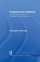 Book cover of: Projecting the Adjective. By: Christopher Kennedy
