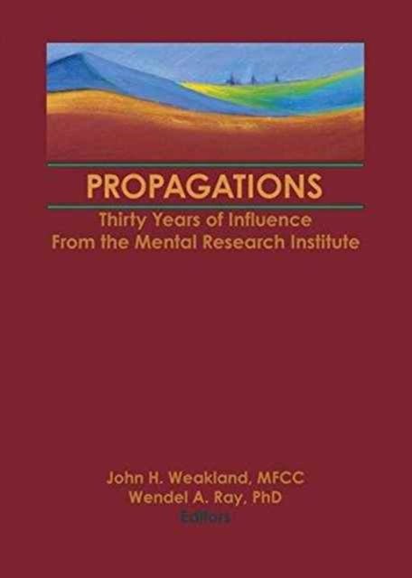 Book cover of: Propagations. By: John H. Weakland