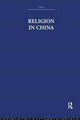 Book cover of: Religion in China. By: K. Hughes