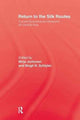 Book cover of: Return To The Silk Routes. By: Juntunen