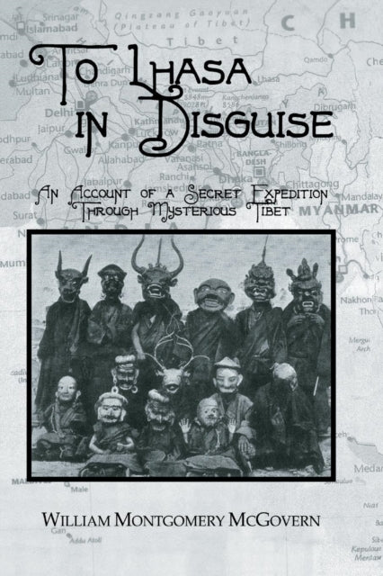 Book cover of: To Lhasa In Disguise. By: Mcgovern