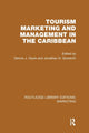 Book cover of: Tourism Marketing and Management in the Caribbean (RLE Marketing). By: Dennis John Gayle