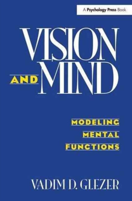 Book cover of: Vision and Mind. By: Vadim D. Glezer