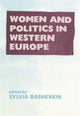 Book cover of: Women and Politics in Western Europe. By: Sylvia B. Bashevkin