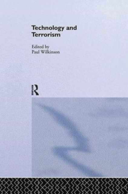 Book cover of: Technology and Terorrism. By: Paul Wilkinson