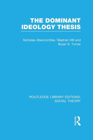 Dominant Ideology Thesis