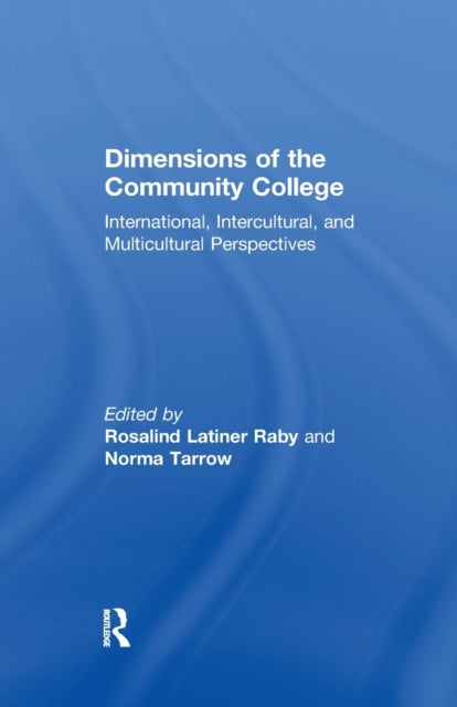 Book cover of: Dimensions of the Community College. By: Norma Tarrow