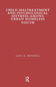 Book cover of: Child Maltreatment and Psychological Distress Among Urban Homeless Youth. By: Lisa Russell