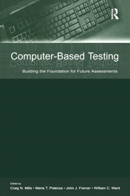 Book cover of: Computer-Based Testing. By: Craig N. Mills