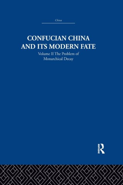 Confucian China and its Modern Fate