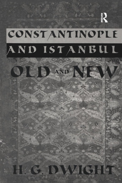 Book cover of: Constantinople. By: Dwight