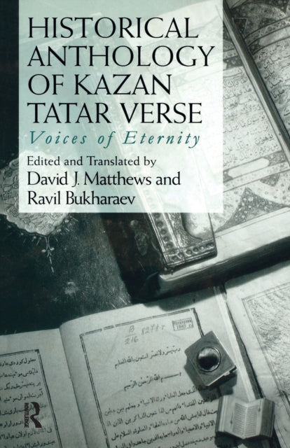 Book cover of: Historical Anthology of Kazan Tatar Verse. By: Ravil' Bukharaev