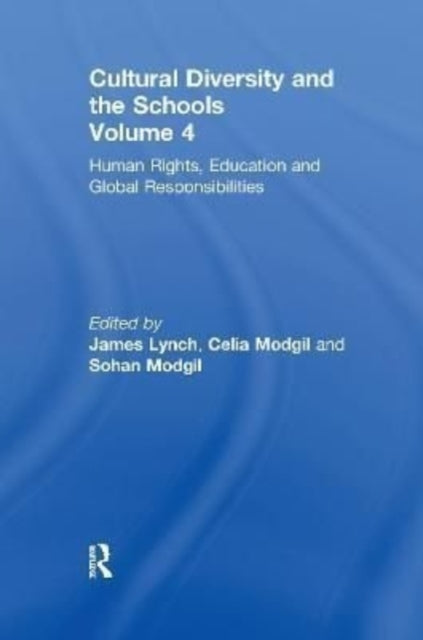 Book cover of: Human Rights, Education & Global Responsibilities. By: James Lynch