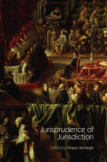 Book cover of: Jurisprudence of Jurisdiction. By: Shaun Mcveigh