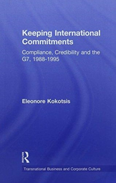 Book cover of: Keeping International Commitments. By: Eleonore Kokotsis