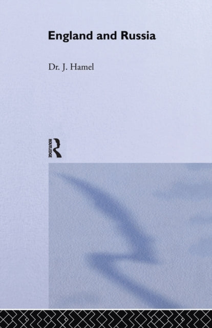 Book cover of: England and Russia. By: J. Hamel