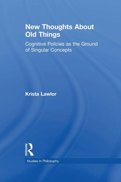 Book cover of: New Thoughts About Old Things. By: Krista Lawlor