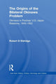 Book cover of: Origins of the Bilateral Okinawa Problem. By: Robert D. Eldridge
