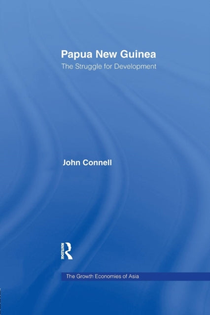Book cover of: Papua New Guinea. By: John Connell