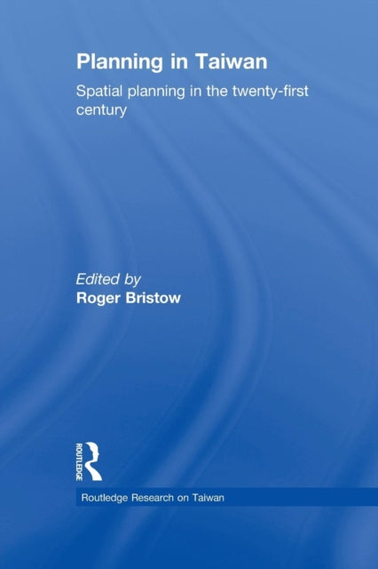 Book cover of: Planning in Taiwan. By: M. R. Bristow