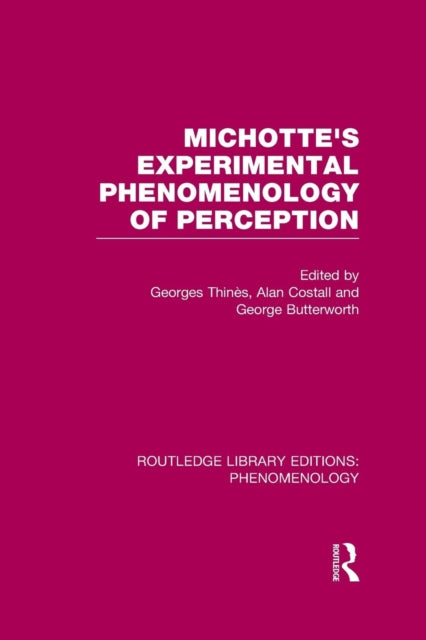 Book cover of: Michotte's Experimental Phenomenology of Perception. By: Georges Thinés