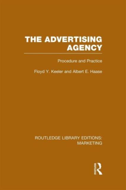 Book cover of: Advertising Agency (RLE Marketing). By: Floyd Y. Keeler