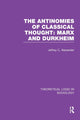 Book cover of: Antinomies of Classical Thought: Marx and Durkheim (Theoretical Logic in Sociology). By: Jeffrey C. Alexander