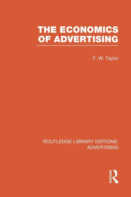 Book cover of: Economics of Advertising. By: Frederic Wilfred Taylor