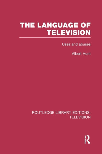 Book cover of: Language of Television. By: Albert Hunt
