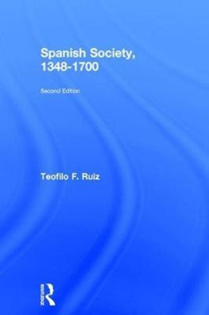Spanish Society, 1348-1700