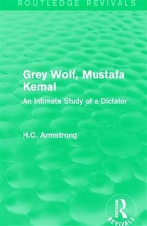 Grey Wolf-- Mustafa Kemal