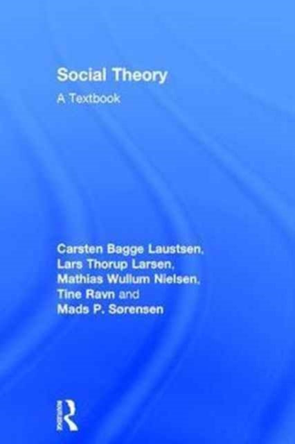 Book cover of: Social Theory. By: Carsten Bagge Laustsen
