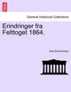 Book cover of: Erindringer Fra Felttoget 1864.