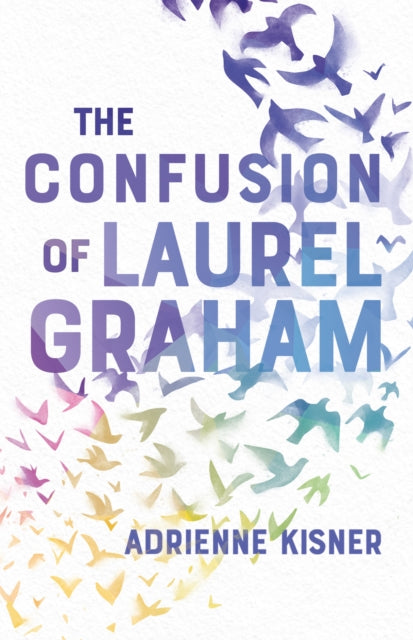 Book cover of: Confusion of Laurel Graham. By: Adrienne Kisner