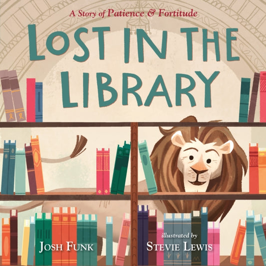 Book cover of: Lost in the Library. By: Josh Funk