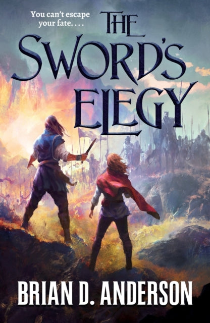 Book cover of: Sword's Elegy. By: Brian D. Anderson