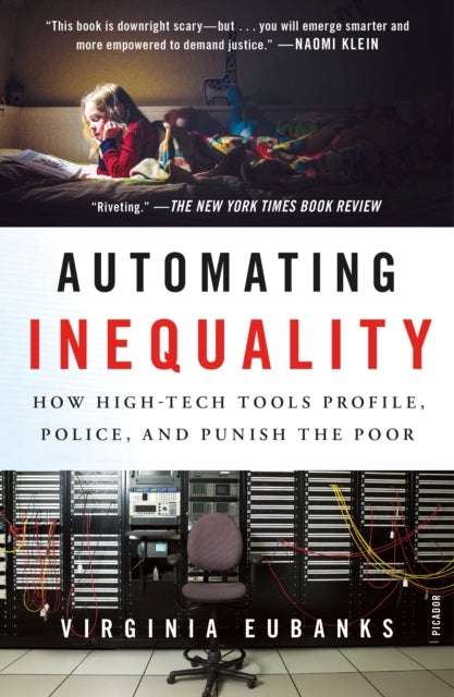 Book cover of: Automating Inequality. By: Eubanks