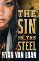 Book cover of: Sin in the Steel. By: Ryan Van Loan