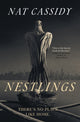 Book cover of: Nestlings. By: Nat Cassidy