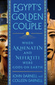Book cover of: Egypt's Golden Couple. By: John and Colleen Darnell