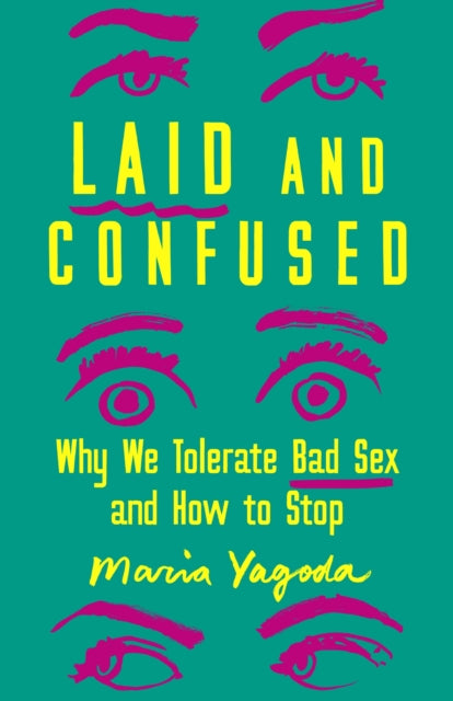 Book cover of: Laid and Confused. By: Maria Yagoda
