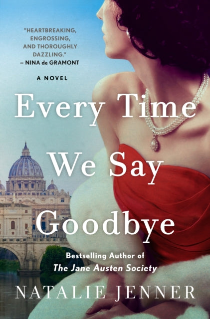 Book cover of: Every Time We Say Goodbye. By: Natalie Jenner