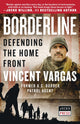 Book cover of: Borderline. By: Vincent Vargas