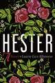 Book cover of: Hester. By: Laurie Lico Albanese