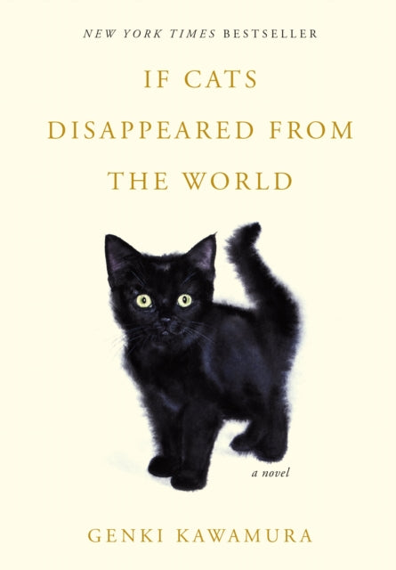 Book cover of: If Cats Disappeared from the World. By: 川村元気