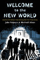 Book cover of: Welcome to the New World. By: Jake Halpern