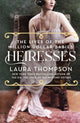 Book cover of: Heiresses. By: Laura Thompson