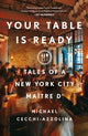 Book cover of: Your Table Is Ready. By: Michael Cecchi-Azzolina